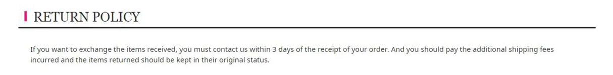 Return policy details outlining item exchange and condition requirements.