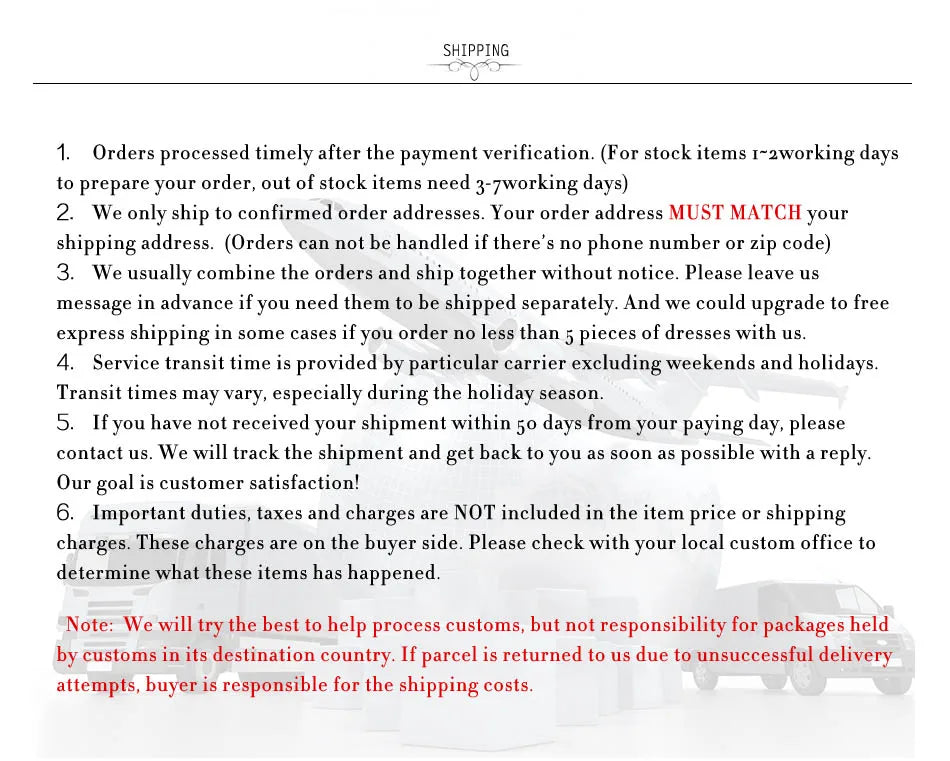 Shipping instructions outlining order processing, delivery, and customer responsibility for customs charges.