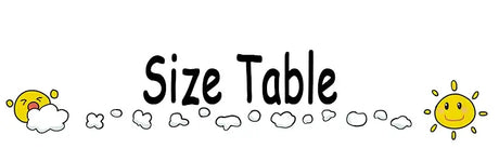 Size table with cute clouds and sun illustrations for children’s clothing measurements.