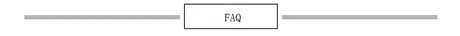 FAQ section header for customer inquiries and commonly asked questions.