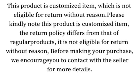 Notice about non-returnable customized items with seller contact info for more details.