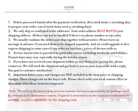 Shipping instructions outlining order processing, delivery, and customer responsibility for customs charges.