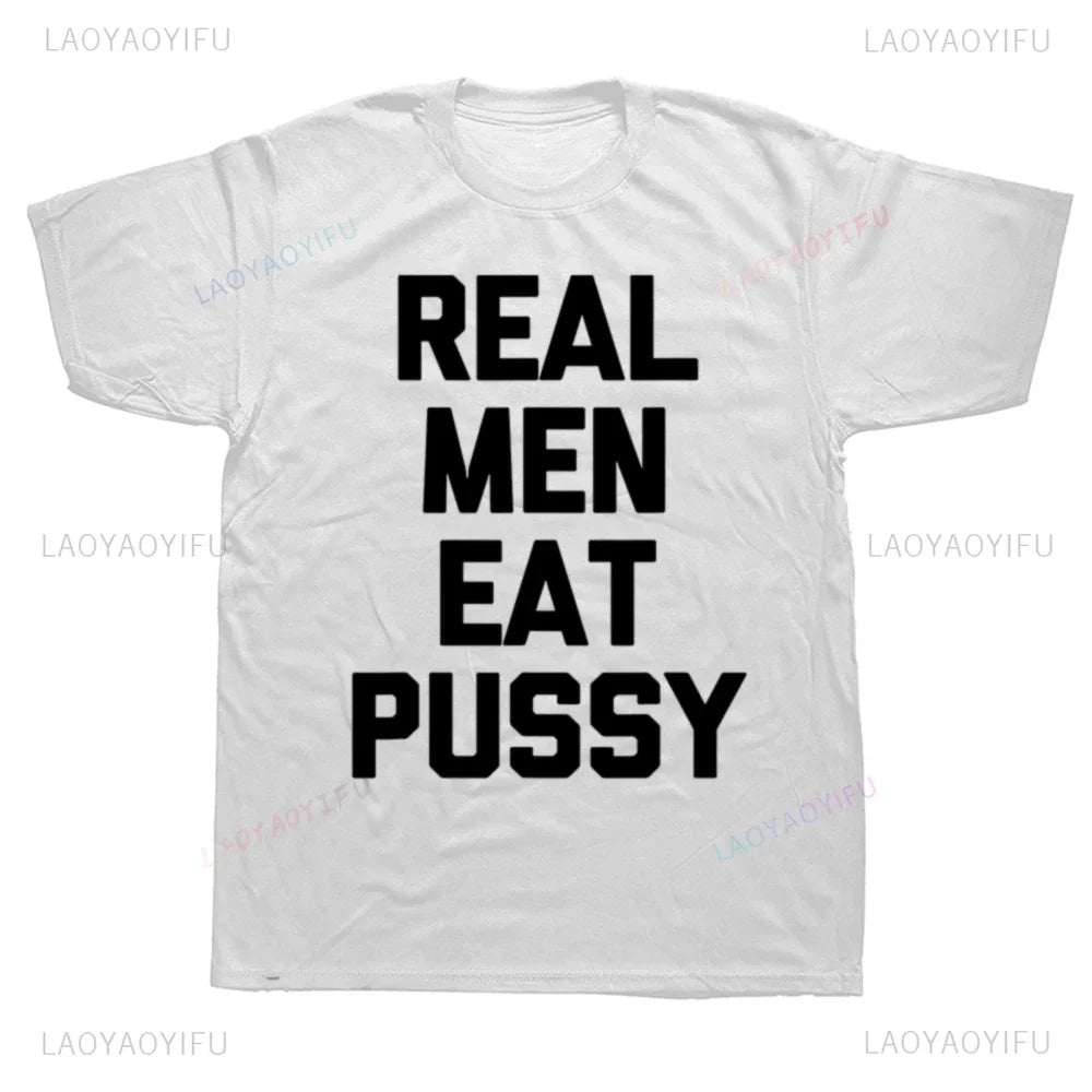 Men’s Sarcastic Real Men T-Shirt