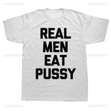 Men’s Sarcastic Real Men T-Shirt