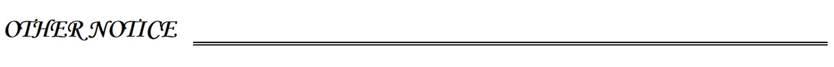 Text image with the phrase 'OTHER NOTICE' in a stylized font.